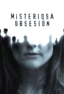 Misteriosa Obsesión 2004